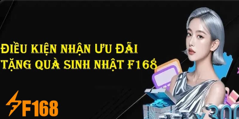 Điều kiện được nhà cái tặng quà sinh nhật
